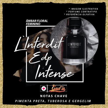Perfume Similar Gadis 1079 Inspirado em LInterdit Eau de Parfum Intense Contratipo